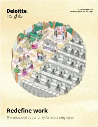 Redefine Work: the Untapped Opportunity for Expanding Value