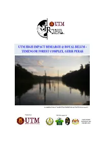 Temengor Forest Complex, Gerik Perak