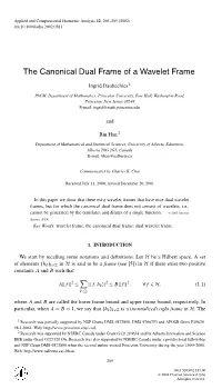The Canonical Dual Frame of a Wavelet Frame