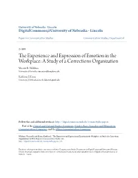 The Experience and Expression of Emotion in the Workplace: a Study of a Corrections Organization Vincent R