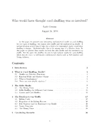 Who Would Have Thought Card Shuffling Was So Involved?