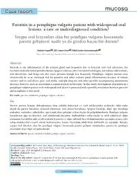 Parotitis in a Pemphigus Vulgaris Patient with Widespread