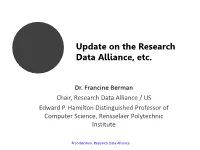 Update on the Research Data Alliance, Etc
