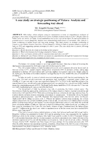 A Case Study on Strategic Positioning of Vistara: Analysis and Forecasting Way Ahead