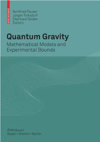 Quantum Gravity : Mathematical Models and Experimental Bounds