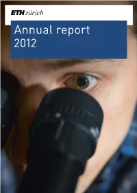 Annual Report 2012 ETH Zurich Annual Report 2012 ETH Zurich Annual Report Contents