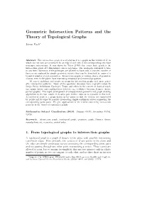 Geometric Intersection Patterns and the Theory of Topological Graphs