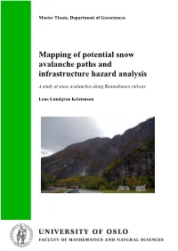 Lene L. Kristensen. Snow Avalanche Paths and Infrastructure Hazard