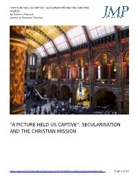 SECULARISATION and the CHRISTIAN MISSION by Dominic Erdozain Journal of Missional Practice
