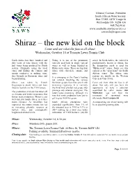 Shiraz – the New Kid on the Block Come and See What the Fuss Is All About Wednesday, October 14 at Toronto Lawn Tennis Club