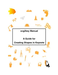 Svg2key Manual a Guide for Creating Shapes in Keynote