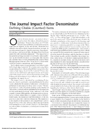 The Journal Impact Factor Denominator Defining Citable (Counted) Items