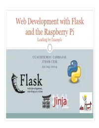 Web Development with Flask and the Raspberry Pi Leading by Example