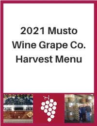 2021 Musto Wine Grape Co. Harvest Menu 2021 Musto Wine Grape Co