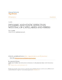 DYNAMIC and STATIC EFFECTS in WETTING of CAPILLARIES and FIBERS Taras Andrukh Clemson University, Tandruk@G.Clemson.Edu