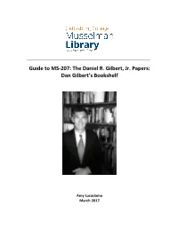 Guide to MS-207: the Daniel R. Gilbert, Jr. Papers: Dan Gilbert's