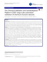 CVSP): Large-Scale Automated Validation of Chemical Structure Datasets Karen Karapetyan1*, Colin Batchelor2, David Sharpe2, Valery Tkachenko1 and Antony J Williams1,3