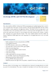 Javascript, HTML and CSS Web Development CODICE MOC40410 DURATA 2 Gg PREZZO 700,00 € EXAM