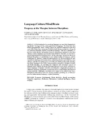 Language/Culture/Mind/Brain Progress at the Margins Between Disciplines