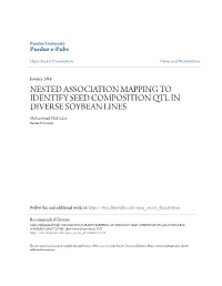 NESTED ASSOCIATION MAPPING to IDENTIFY SEED COMPOSITION QTL in DIVERSE SOYBEAN LINES Mohammad Wali Salari Purdue University