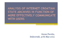 Analysis of Internet Croatian State Archives in Function of More Effectively Communicate with Users