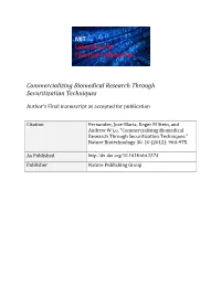 Commercializing Biomedical Research Through Securitization Techniques