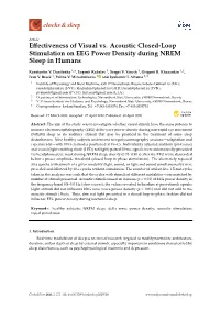 Effectiveness of Visual Vs. Acoustic Closed-Loop Stimulation on EEG