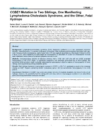 CCBE1 Mutation in Two Siblings, One Manifesting Lymphedema-Cholestasis Syndrome, and the Other, Fetal Hydrops
