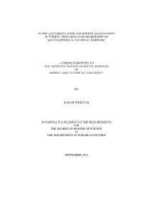 Eu Pre-Accession Funds for Border Management in Turkey: Preparing for Membership Or Safeguarding Eu External Borders?