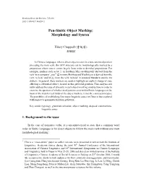 Pan-Sinitic Object Marking: Morphology and Syntax*