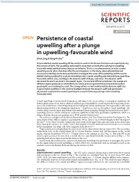 Persistence of Coastal Upwelling After a Plunge in Upwelling-Favourable