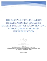 The Socialist Calculation Debate and New Socialist Models in Light of a Contextual Historical Materialist Interpretation