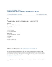 Addressing Failures in Exascale Computing Marc Snir Argonne National Laboratory, Snir@Anl.Gov