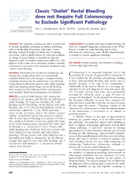 Classic “Outlet” Rectal Bleeding Does Not Require Full Colonoscopy to Exclude Significant Pathology