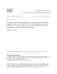 Density, Shell Use and Species Composition of Juvenile Fiddler Crabs (Uca Spp.) at Low and High Impact Salt Marshes on Georgia Barrier Islands