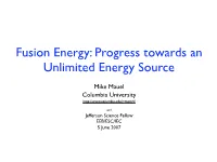 Fusion Energy: Progress Towards an Unlimited Energy Source