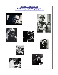 MASTERCLASS WORKSHOP the LIFE and MUSIC of BILL EVANS Presented by Jazz Pianist/Composer David Thompson the LIFE of BILL EVANS