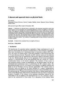 Coherent and Squeezed States on Physical Basis
