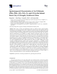PM10, PM2.5, SO2, NO2, O3, and CO) in the Inland Basin City of Chengdu, Southwest China
