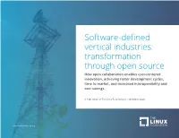 Software Defined Vertical Industries: Transformation Through Open Source