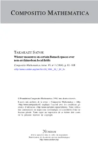 Wiener Measures on Certain Banach Spaces Over Non-Archimedean Local ﬁelds Compositio Mathematica, Tome 93, No 1 (1994), P