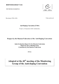 Adopted at the 40 Meeting of the Monitoring Group of the Anti-Doping