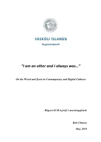 “I Am an Other and I Always Was…”