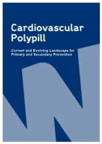 Current and Evolving Landscape for Primary and Secondary Prevention