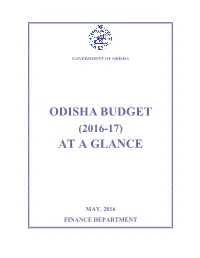 Odisha Budget at a Glance, 2016-17 1/1 1/22