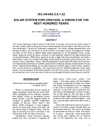 Solar System Exploration: a Vision for the Next Hundred Years