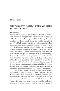Steven Lapidus the FORGOTTEN HASIDIM: RABBIS and REBBES in PREWAR CANADA1 Introduction Jewish Historiography of the Pre-Second W