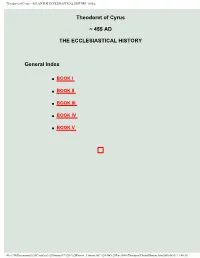 Theodoret of Cyrus ~ 455 AD the ECCLESIASTICAL HISTORY :Index