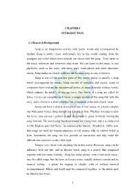 1 CHAPTER I INTRODUCTION 1.1 Research Background Song Is An