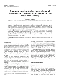 A Genetic Mechanism for the Evolution of Senescence in Caiosobruchus Chinensis (The Azuki Bean Weevil)